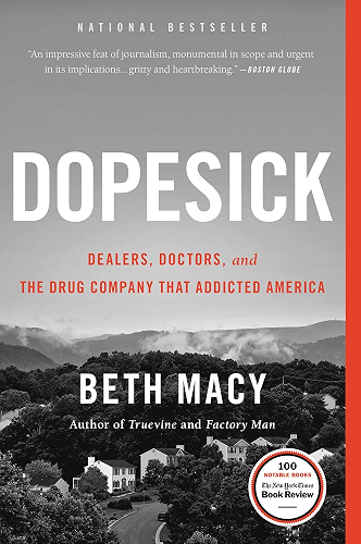 Download Dopesick: Dealers, Doctors, and the Drug Company that Addicted America (English Edition) PDF
