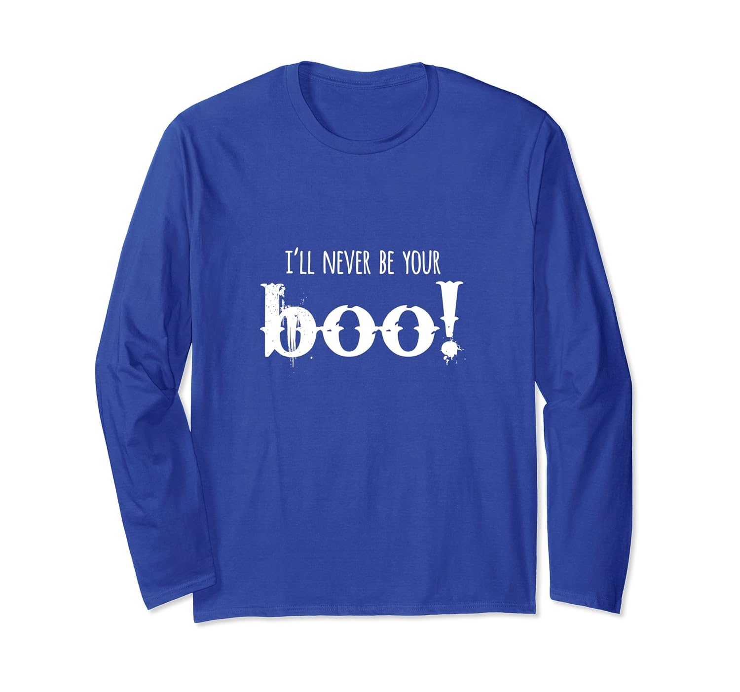 Never Be Your Boo Halloween Long Sleeve T-Shirt-ANZ