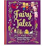 Fairy Tales Treasury: A Timeless Collection of Favorite and Classic Fairy Tales Stories for Children