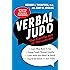 Verbal Judo, Second Edition: The Gentle Art of Persuasion