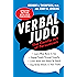 Verbal Judo, Second Edition: The Gentle Art of Persuasion