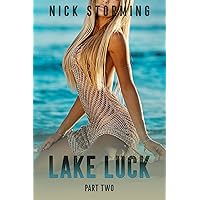 Lake Luck: Part Two