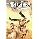 Doc Savage: Mr. Calamity (The Wild Adventures of Doc Savage Book 22)