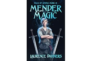 Mender Magic (Tales of Simple Magic #1)