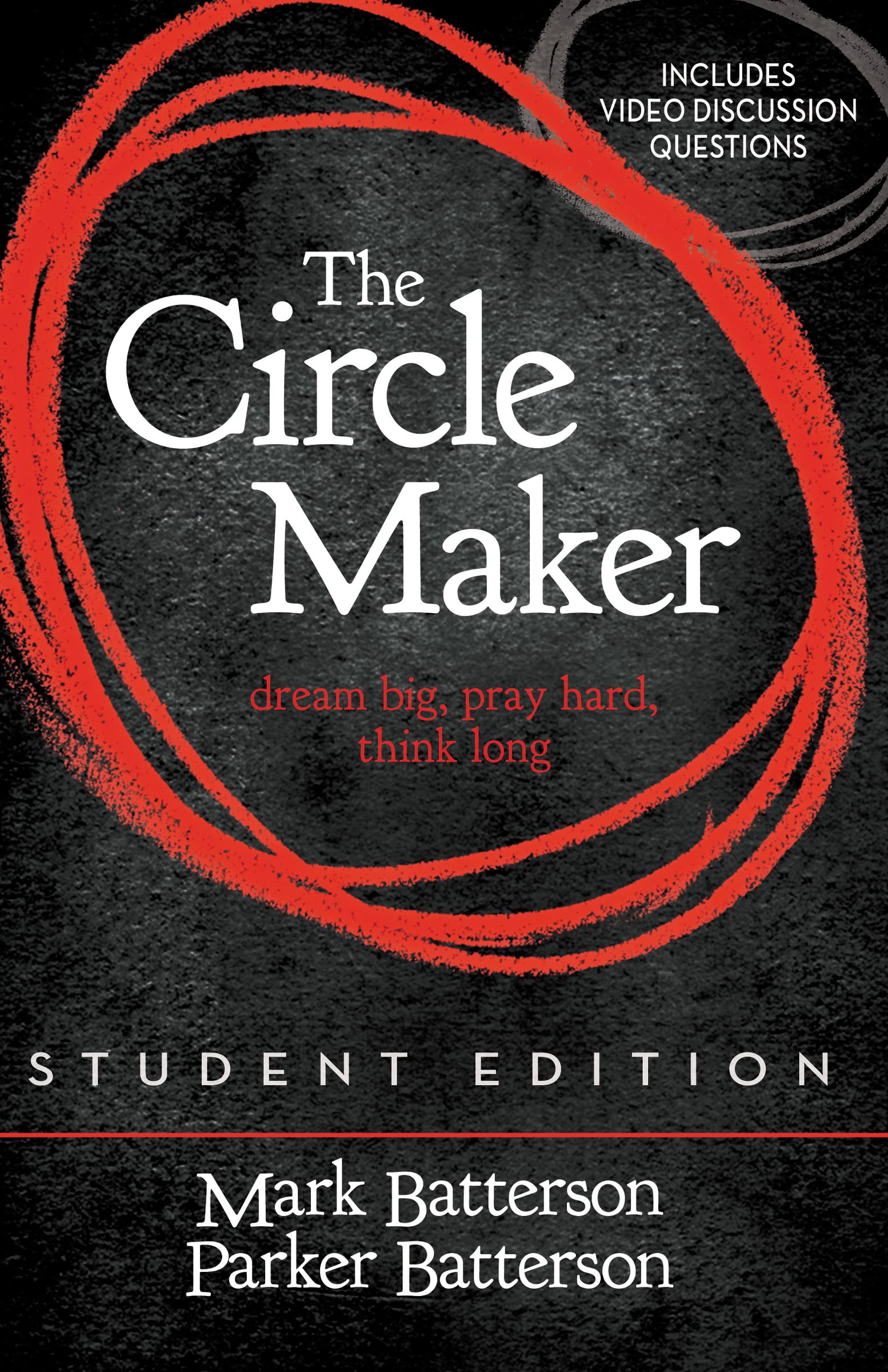 The Circle Maker Student Edition: Dream big, Pray hard, Think long. The Circle Maker Student Edition: Dream big, Pray hard, Think long. Paperback Audible Audiobook Kindle Audio CD