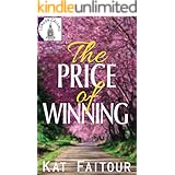 The Price of Winning: A Romantic Adventure with Sizzle and Suspense (London Calling Book 4)