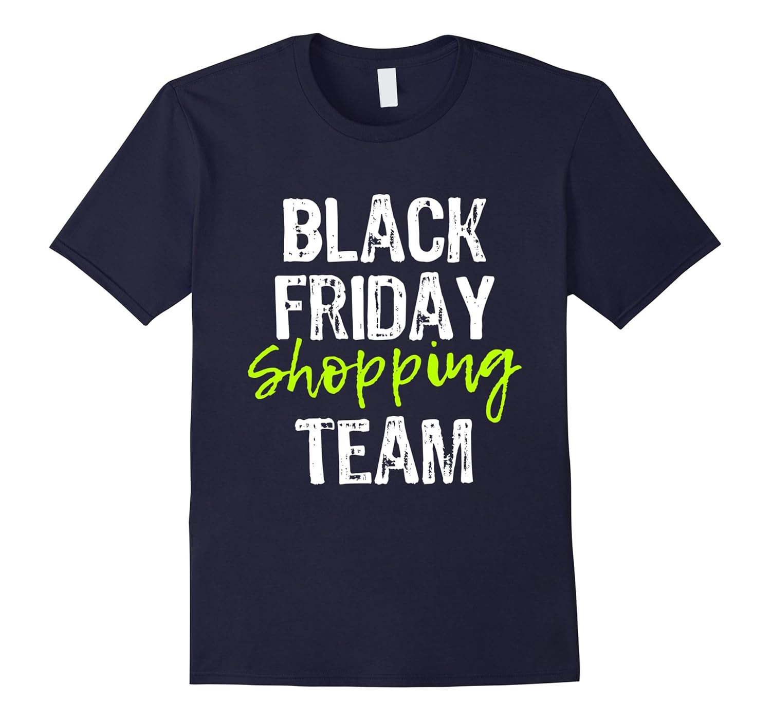 Black Friday Shopping Team Funny T-Shirt-Rose