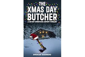 THE XMAS DAY BUTCHER: A 25-Day Christmas Advent Thriller