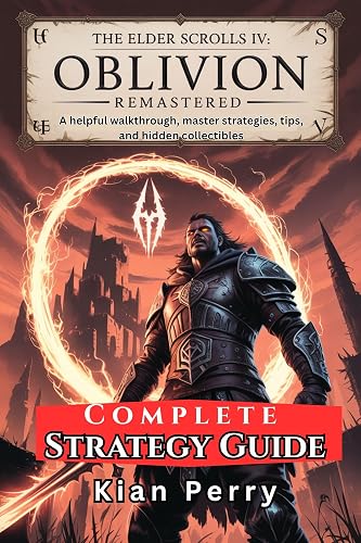 Oblivion Strategy Guide.pdf The Elder Scrolls IV: Oblivion Remastered Complete Strategy Guide: A ...