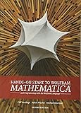 Hands-On Start to Wolfram Mathematica: And Programming with the Wolfram Language