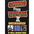 Banned From Television, Vol. 2