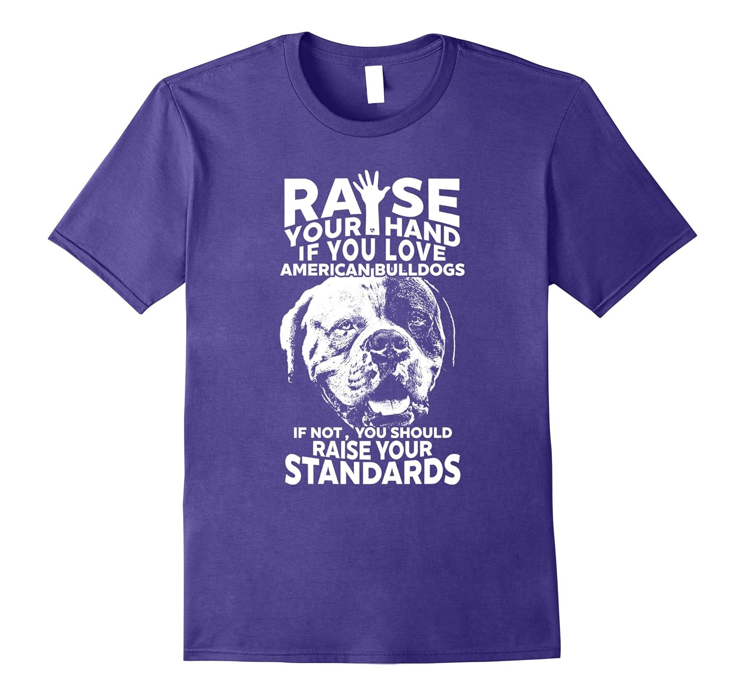 Funny Raise Your Hand For American Bulldog Shirt-ANZ