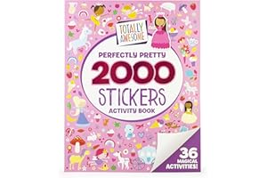 Totally Awesome 2000 Stickers: Perfectly Pretty Princess Activity and Sticker Book for Kids Ages 3-7 (Puzzles, Mazes, Coloring, Dot-to-Dot, And More!)