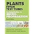 Plants from Test Tubes: An Introduction to Micropropogation, 4th Edition
