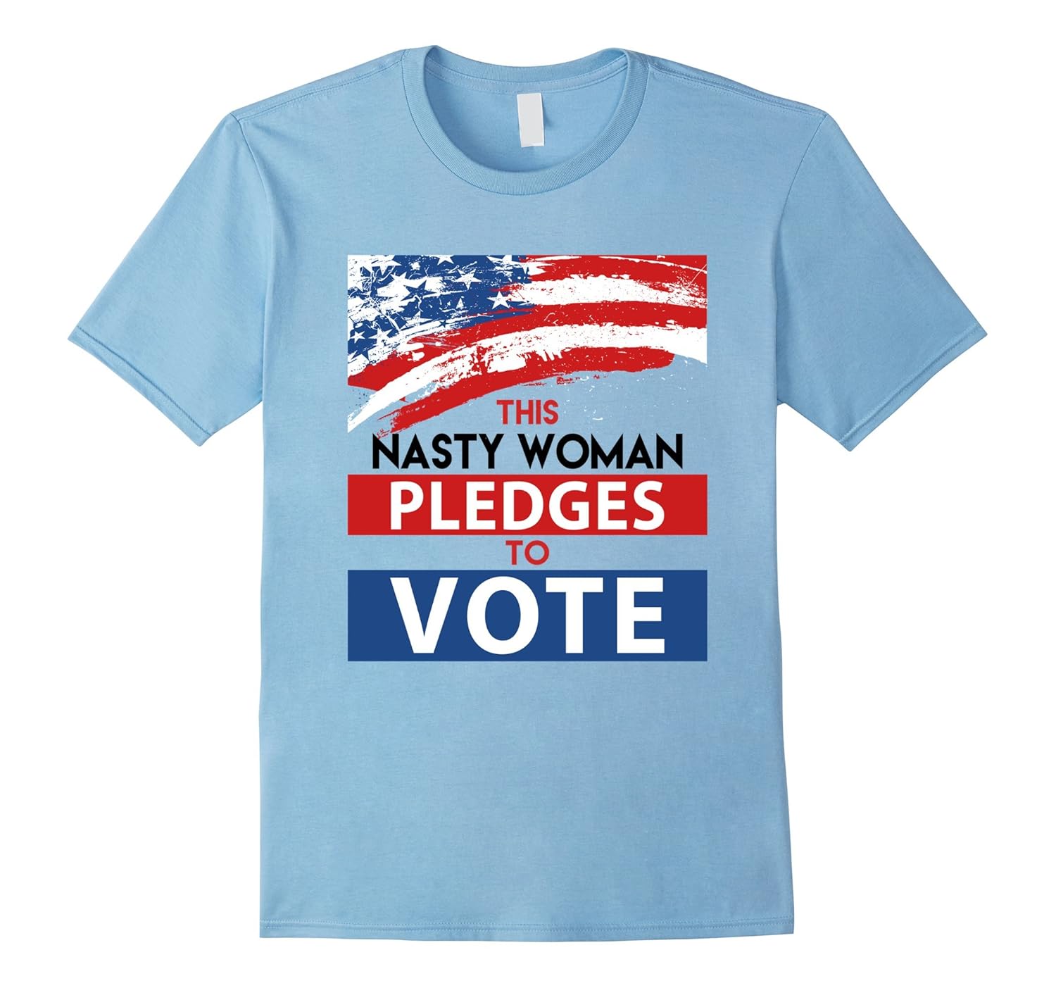 Download This Nasty Woman Vote For Hillary T Shirt-RT - Rateeshirt