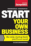 Start Your Own Business, Sixth Edition: The Only Startup Book You'll Ever Need