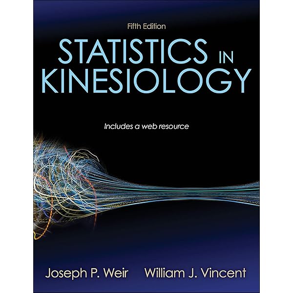 Statistics in Kinesiology: 9781450402545: Medicine & Health