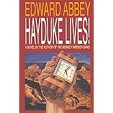 Hayduke Lives!: A Novel