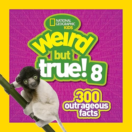 Download Weird But True! 8: 300 Outrageous Facts PDF