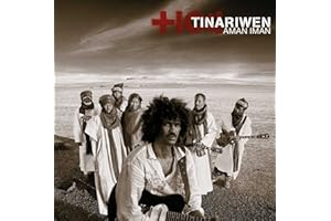 Tinariwen - Aman Iman