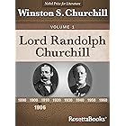 Lord Randolph Churchill Volume 1
