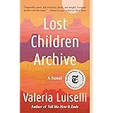 Lost Children Archive: A novel