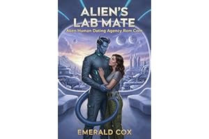 Alien’s Lab Mate: Alien Human Dating Agency Rom Com (Cosmic Connections Alien Dating Agency Romance Stories Book 4)