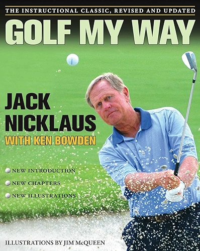 Download Golf My Way: The Instructional Classic, Revised and Updated (English Edition) PDF