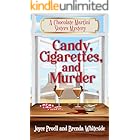 Candy, Cigarettes, and Murder (Chocolate Martini Sisters Mystery Book 1)