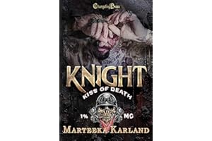 Knight (Kiss of Death MC 12): A Bones MC Romance