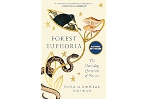 Forest Euphoria: The Abounding Queerness of Nature
