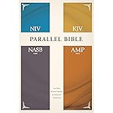 NIV, KJV, NASB, Amplified, Parallel Bible, Hardcover: Four Bible Versions Together for Study and Comparison