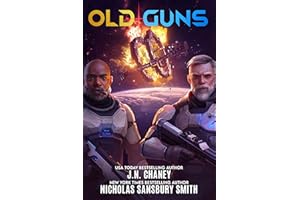 Old Guns: A Military Sci-Fi Adventure