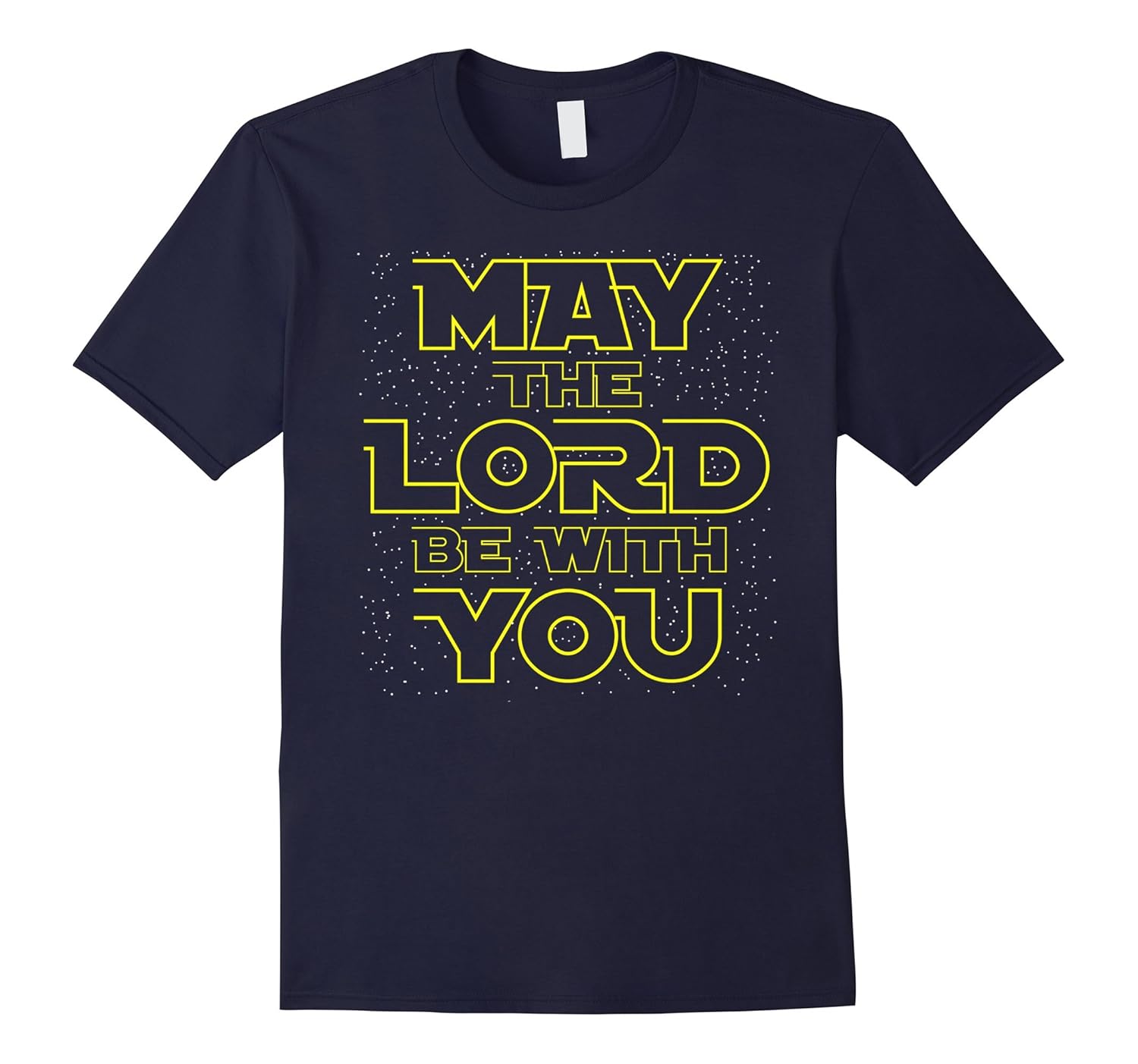 May the Lord be with You Christian God Faith Fun T-Shirt-ANZ