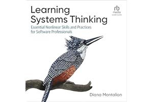 Learning Systems Thinking: Essential Non-Linear Skills and Practices for Software Professionals