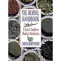 Medical Herbalism Hoffmann FNIMH  AHG， David Medical Herbalism: The Science and Practice of Herbal