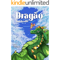Dragão, Você Acredita? (Portuguese Edition) book cover Dragão, Você Acredita? (Portuguese Edition) book cover
