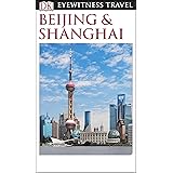 DK Eyewitness Beijing and Shanghai (Travel Guide)