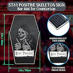 Stay Positive Skeleton Sign - Coffin Bar Mat for