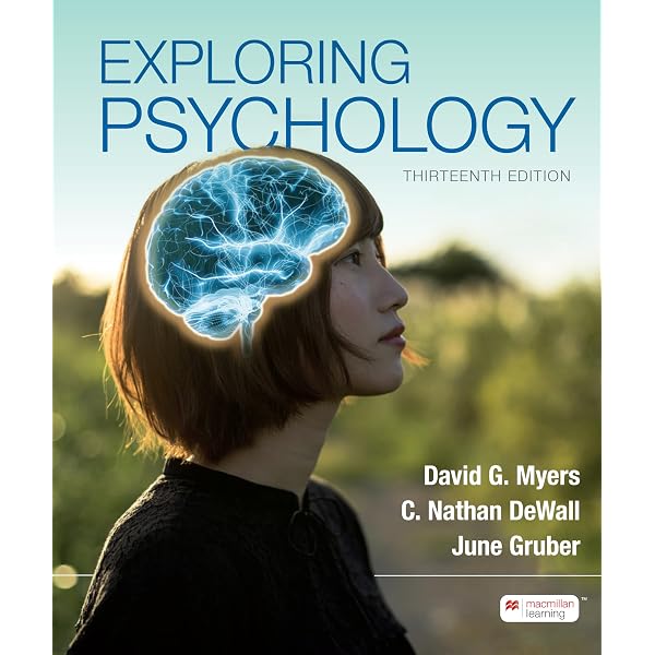 Exploring Psychology (13th Edition): David G. Myers, C. Nathan