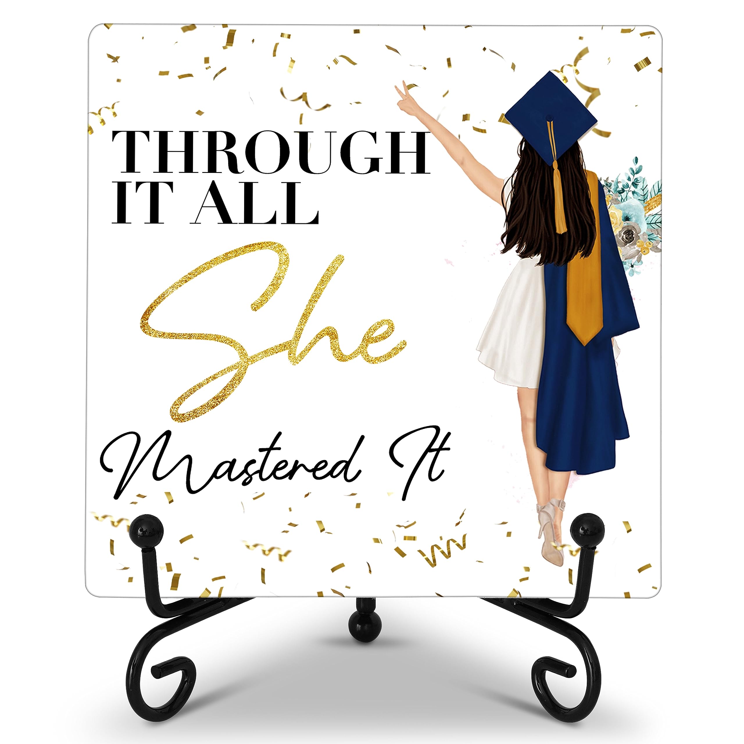 Photo 1 of Inspirational Quote Graduation Decorations, Through It All She Mastered It, Gold Foil Grad Wooden Plaque Sign With Iron Stand, Motivational Graduation Gift for Friend, Daughter, Her -17
