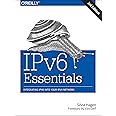IPv6 Essentials: Integrating IPv6 into Your IPv4 Network