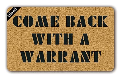Amazon Com Ulanli Come Back With A Warrant Doormat Welcome