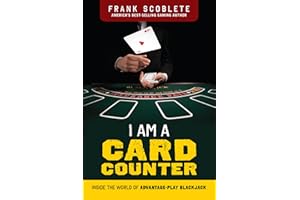 I Am a Card Counter: Inside the World of Advantage-Play Blackjack!