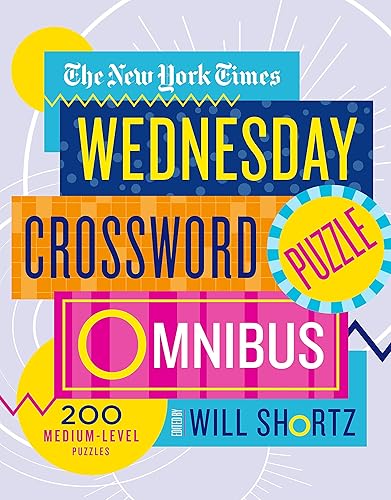 Download The New York Times Wednesday Crossword Puzzle Omnibus: 200 Medium-Level Puzzles PDF
