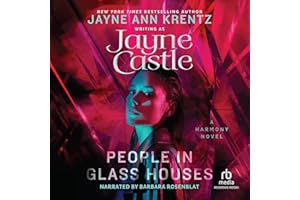 People in Glass Houses: A Harmony Novel, Book 16