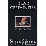 Dead Certainties: Unwarranted Speculations