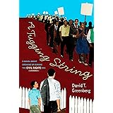 A Tugging String: A Novel About Growing Up During the Civil Rights Era