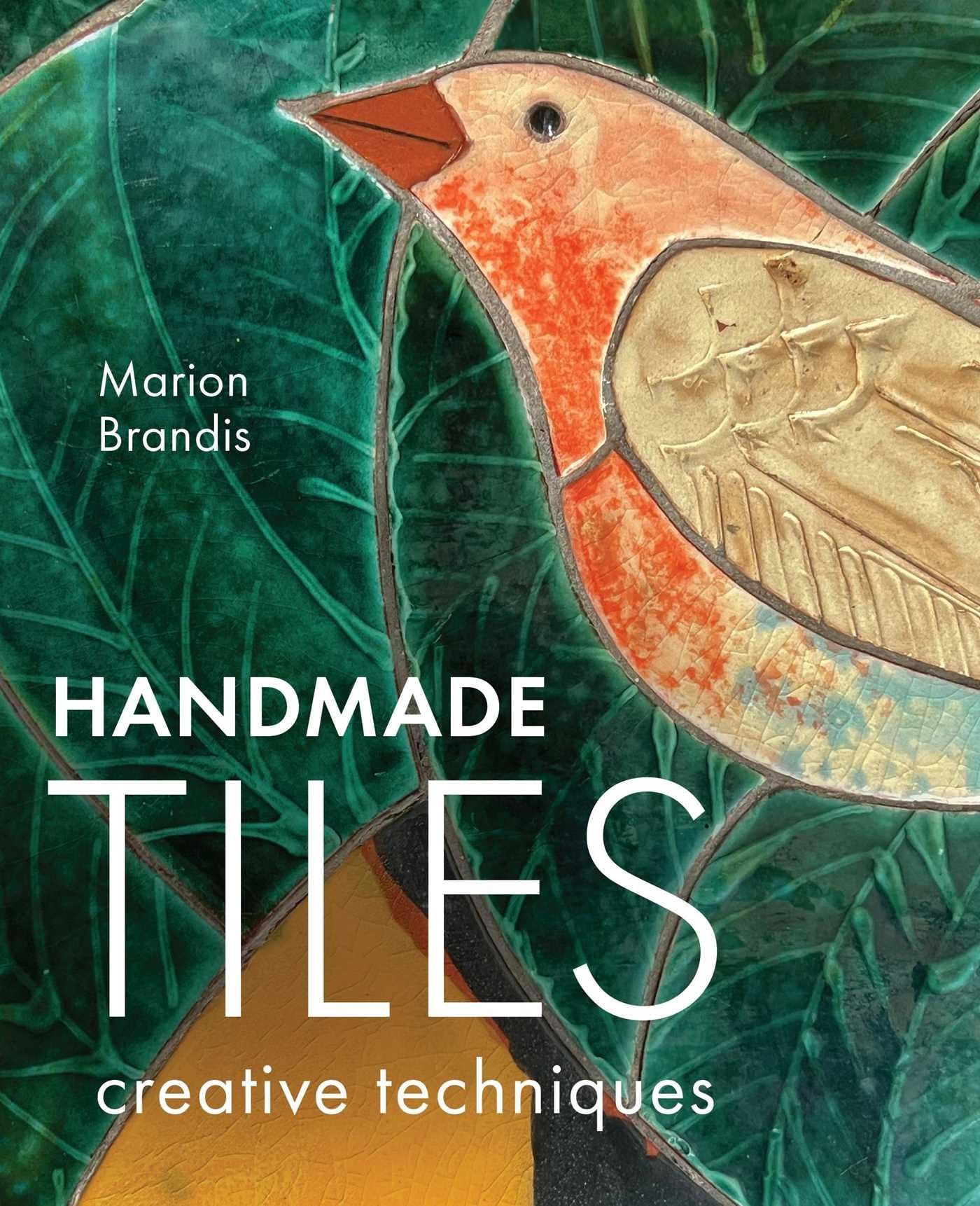 Handmade Tiles: Creative Techniques