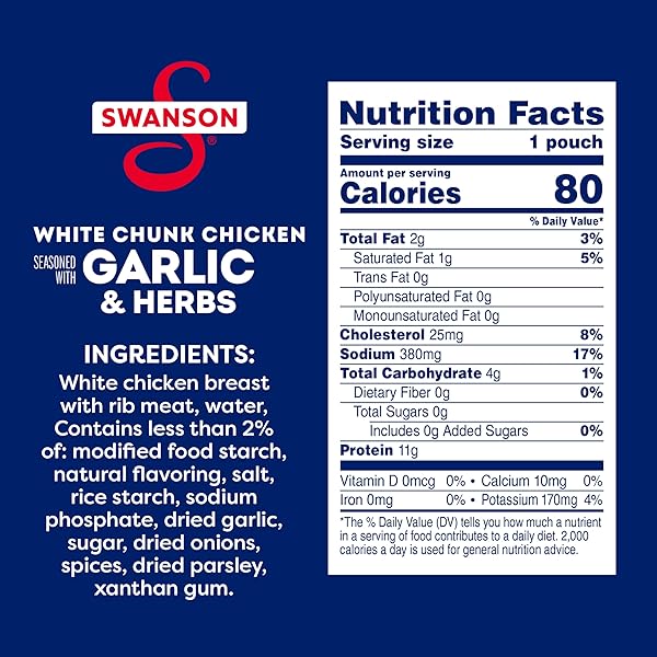 SWANSON GARLIC AND HERBS WHITE CHUNK FULLY COOKED CHICKEN, READY TO EAT, SIMPLE ON-THE-GO MEALS, 2.6 OZ POUCH